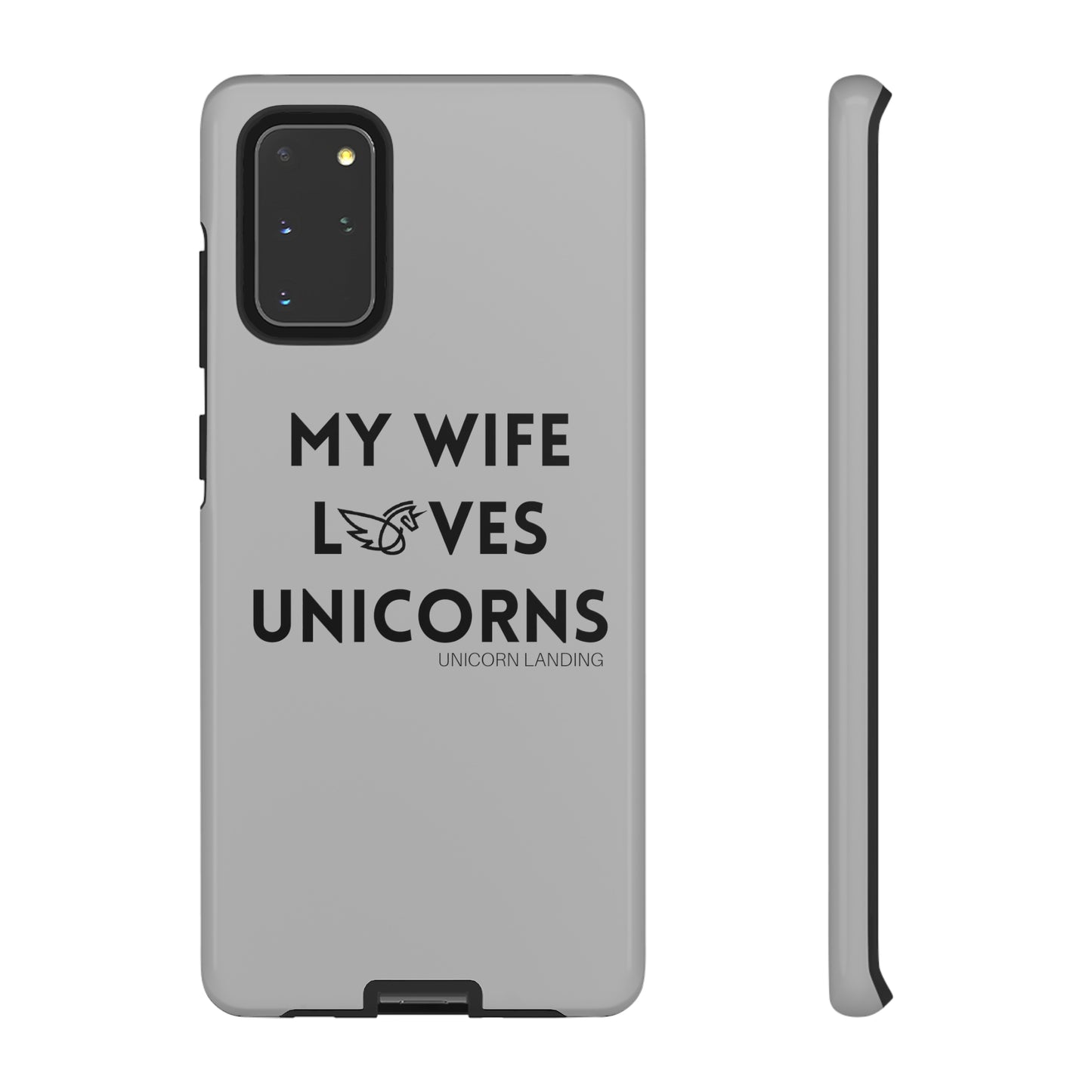My Wife Loves Unicorns Phone Case