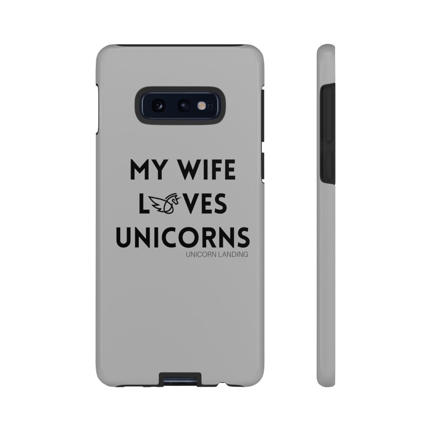 My Wife Loves Unicorns Phone Case