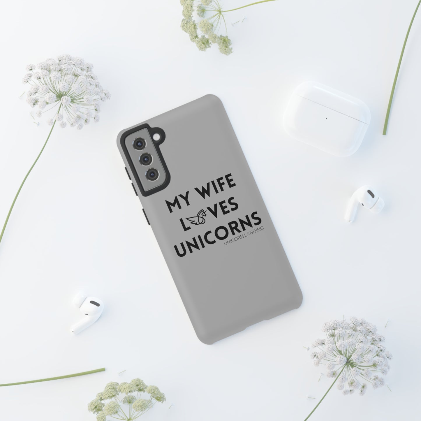 My Wife Loves Unicorns Phone Case