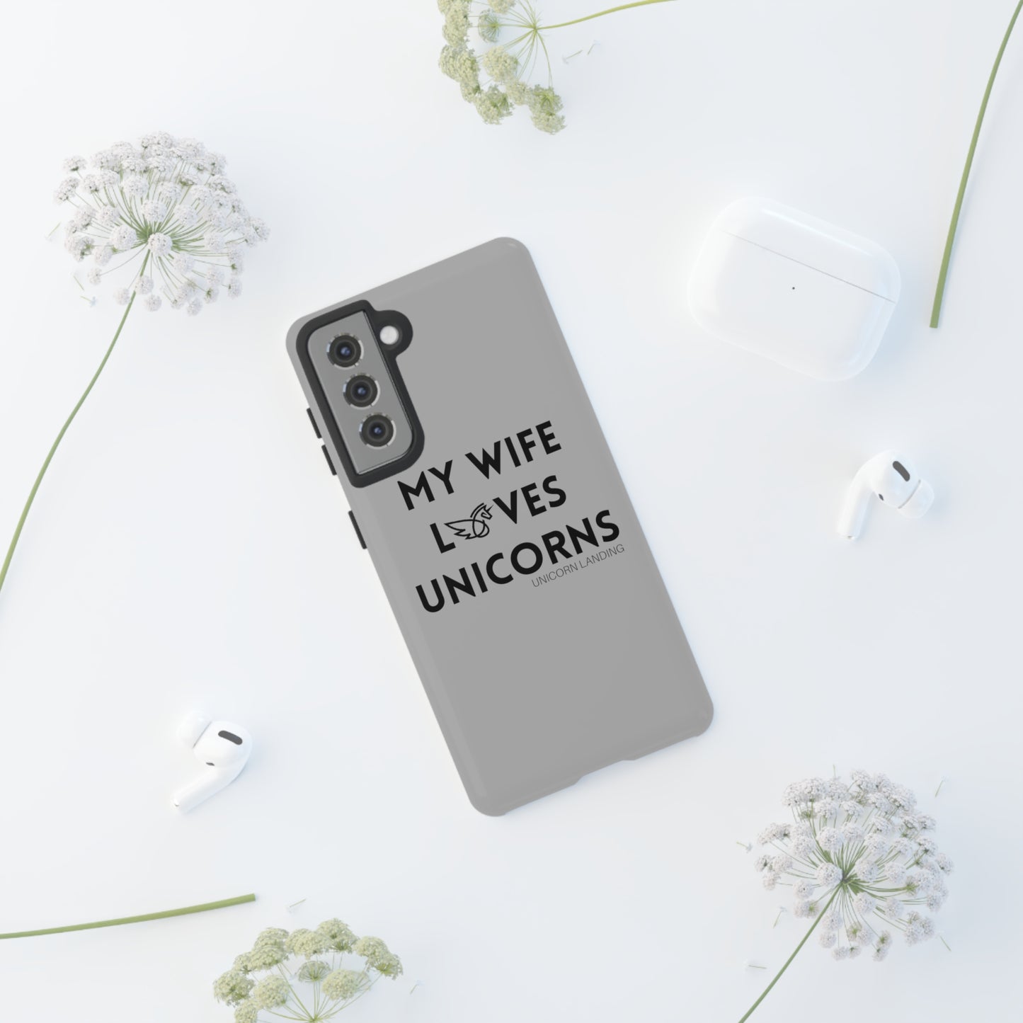 My Wife Loves Unicorns Phone Case