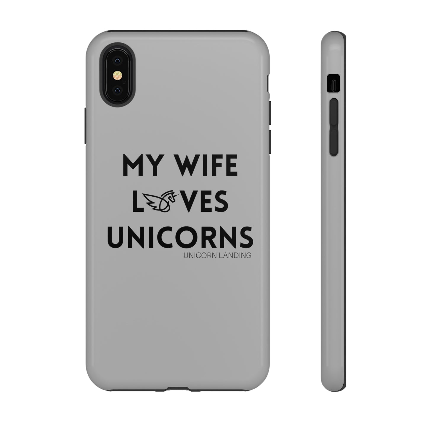 My Wife Loves Unicorns Phone Case