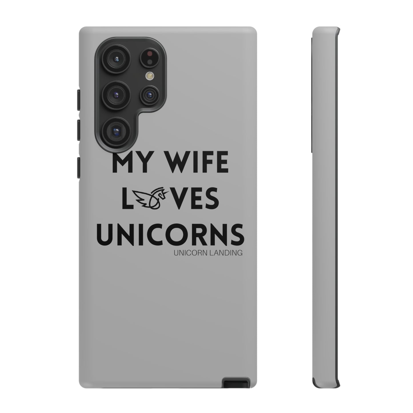 My Wife Loves Unicorns Phone Case