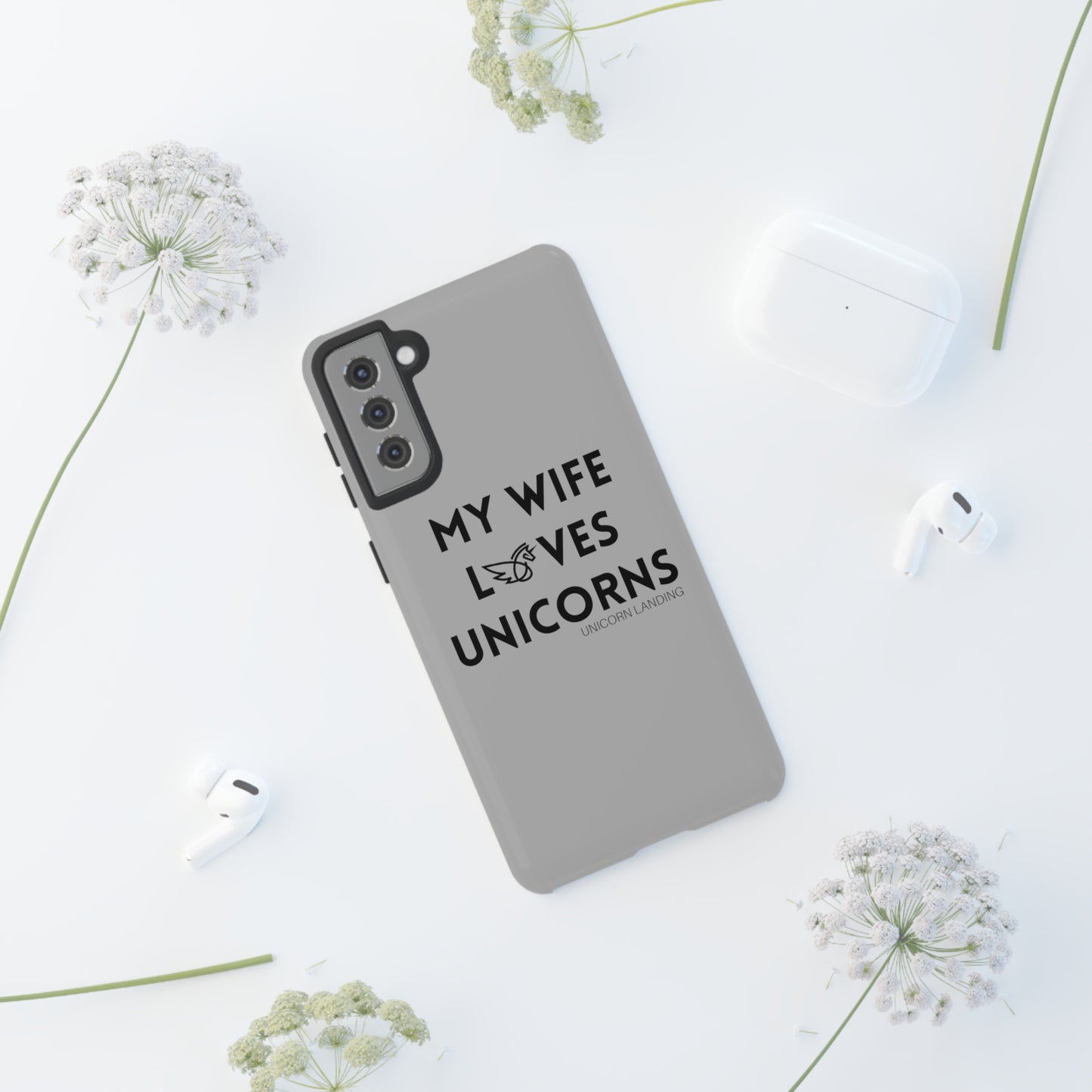 My Wife Loves Unicorns Phone Case